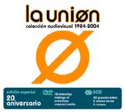 La unión: Colección audiovisual 1984/2004 - portada mediana