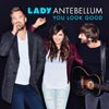 Lady A: You look good - portada reducida
