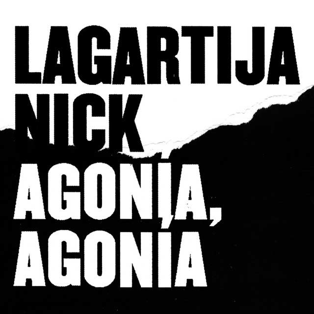 Lagartija Nick: Agonía, agonía - portada