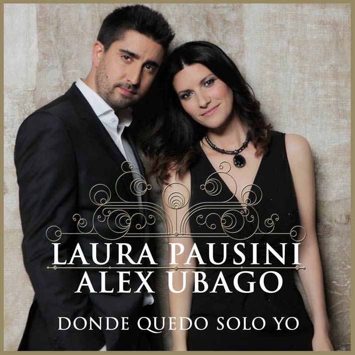 Laura Pausini con Alex Ubago: Donde quedo solo yo - portada