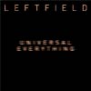 Leftfield: Universal everything - portada reducida