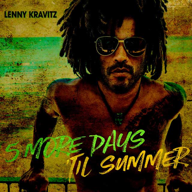 Lenny Kravitz: 5 more days 'til summer - portada