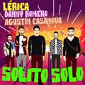 Lérica con Danny Romero y Agustin Casanova: Solito solo - portada reducida