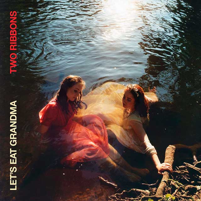 Let's Eat Grandma: Two ribbons - portada