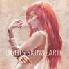 Lights: Skin and earth - portada reducida