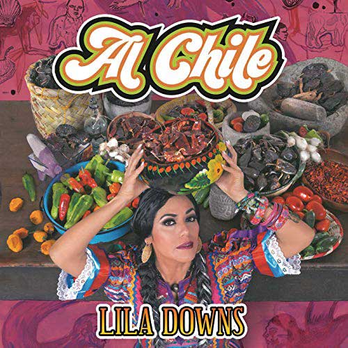 Lila Downs: Al Chile - portada