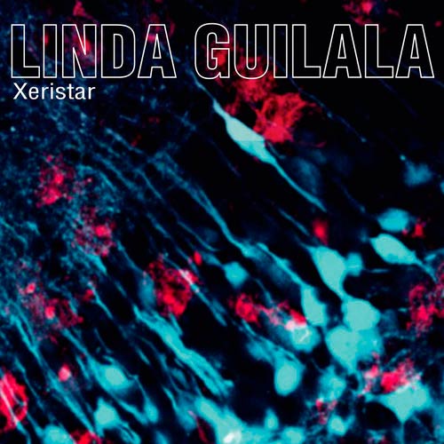Linda Guilala: Xeristar - portada
