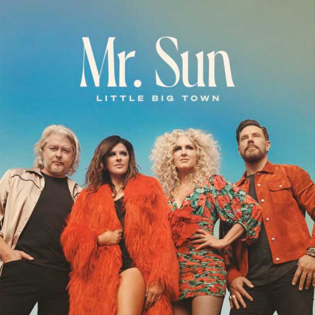 Little Big Town: Mr. Sun - portada