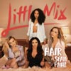 Little Mix con Sean Paul: Hair - portada reducida