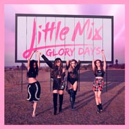 Little Mix: Glory days - portada mediana