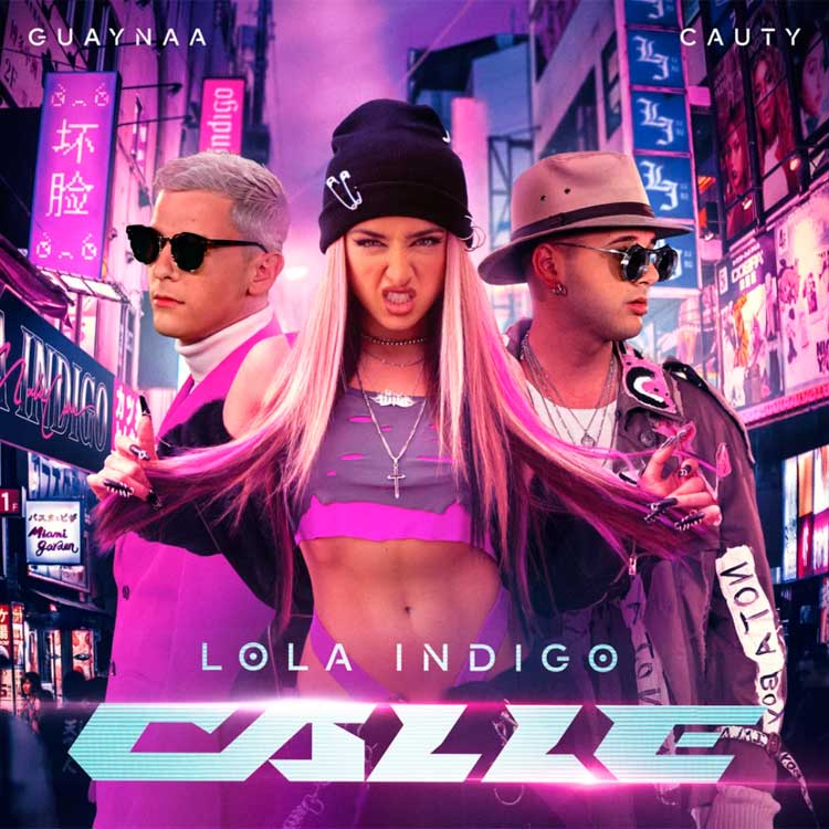 Lola Indigo con Cauty y Guaynaa: Calle - portada