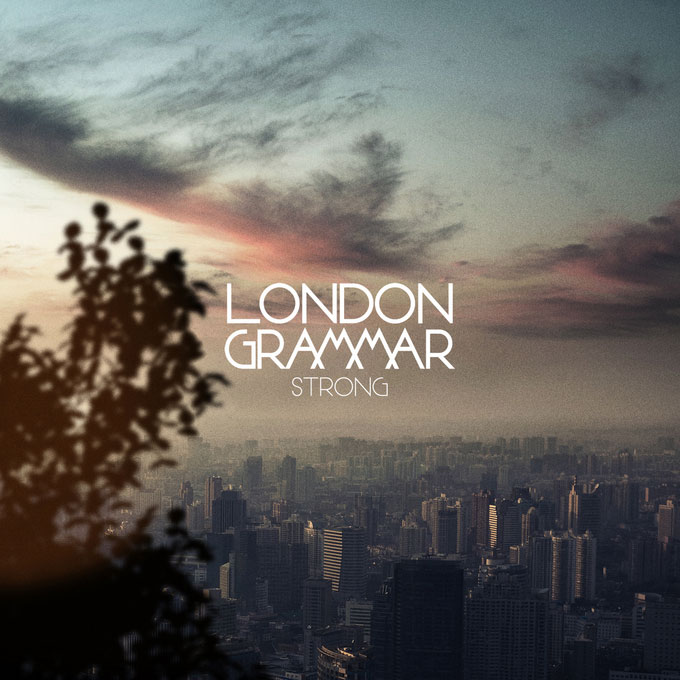 London Grammar: Strong - portada