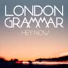 London Grammar: Hey now - portada reducida