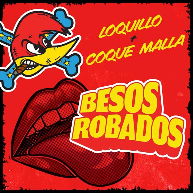 Loquillo con Coque Malla: Besos robados - portada
