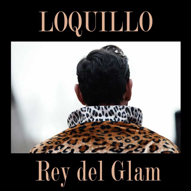 Loquillo: Rey del glam - portada