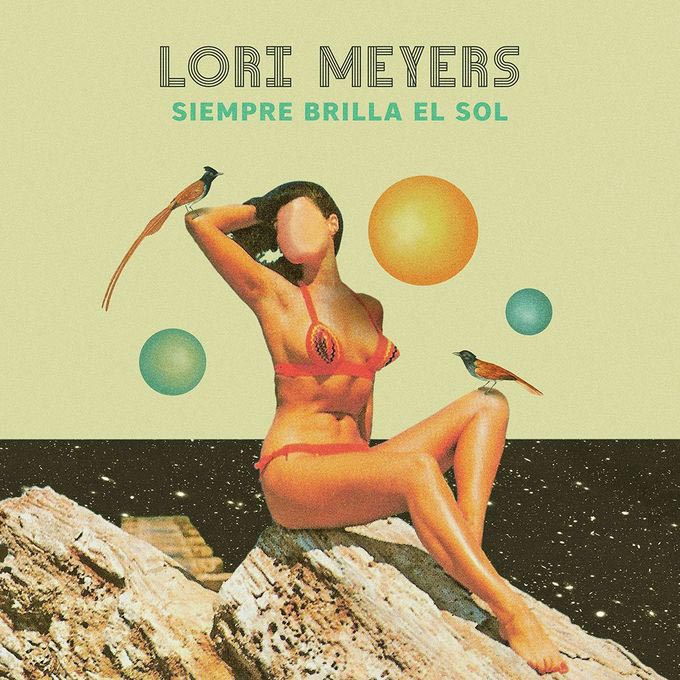 Lori Meyers: Siempre brilla el sol - portada