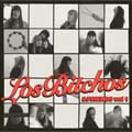 Los Bitchos: Los Bitchos & friends Vol 1 - portada reducida