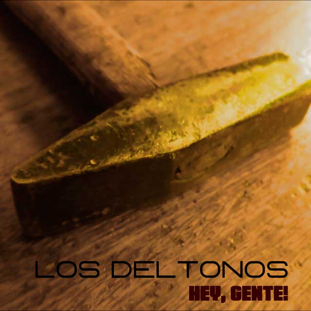 Los DelTonos: Hey gente! - portada