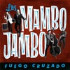 Los mambo jambo: Fuego cruzado - portada reducida