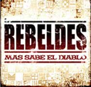 Los Rebeldes: Más sabe el diablo - portada mediana