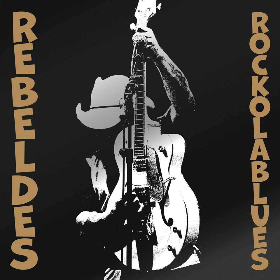 Los Rebeldes: Rock ola blues, la portada del disco