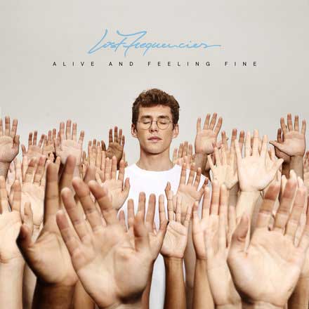 Lost frequencies: Alive and feeling fine - portada