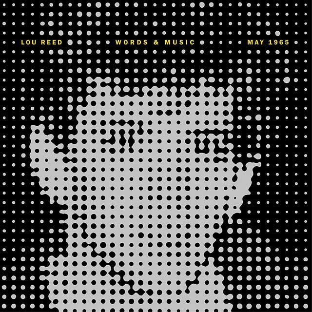 Lou Reed: Words & music, may 1965 - portada