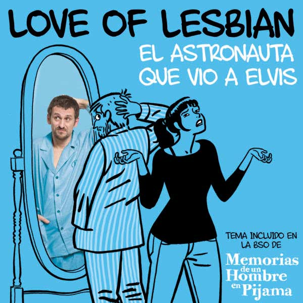 Love of Lesbian: El astronauta que vió a Elvis - portada