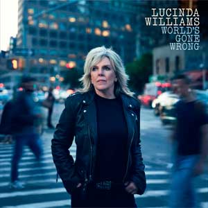 Lucinda Williams: World's gone wrong - portada mediana