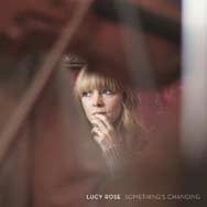 Lucy Rose: Something's changing - portada mediana