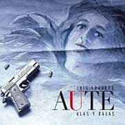 Luis Eduardo Aute: Alas y Balas - portada mediana