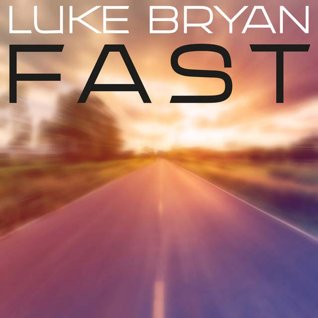 Luke Bryan: Fast - portada