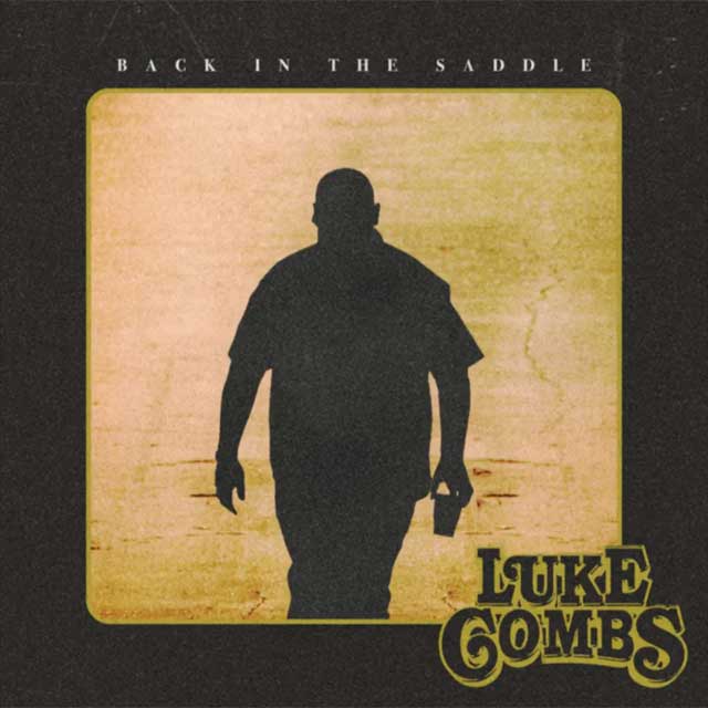 Luke Combs: Back in the saddle - portada