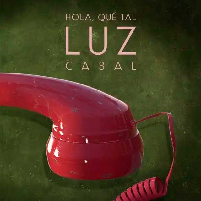 Luz Casal: Hola, qué tal - portada