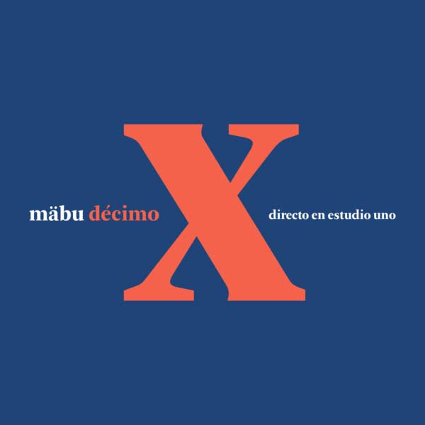 Mäbu: Décimo. Directo en Estudio Uno - portada