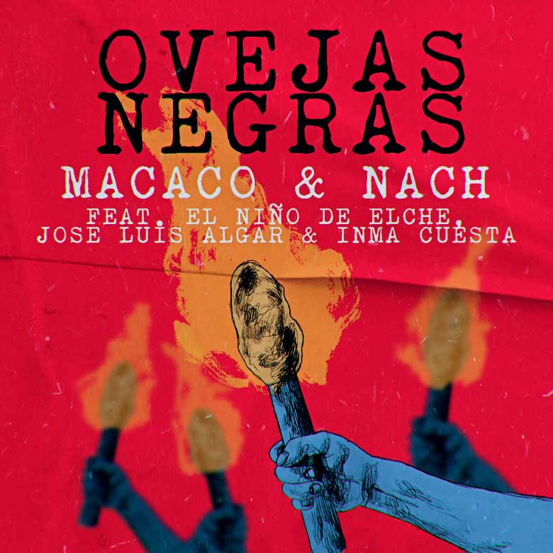 Macaco con Nach, Niño de Elche, Jose Luis Algar y Inma Cuesta: Ovejas negras - portada