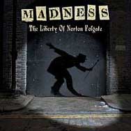 Madness: The liberty of Norton Folgate - portada mediana