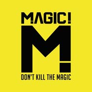 MAGIC!: Don't kill the magic - portada mediana