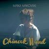 Maika Makovski: Chinook wind - portada reducida