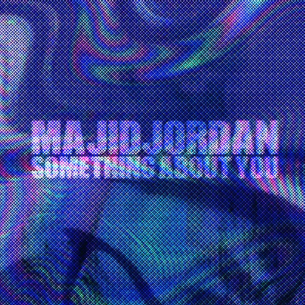 Majid Jordan: Something about you, la de canción