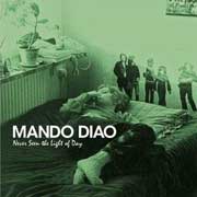 Mando Diao: Never seen the light of day - portada mediana