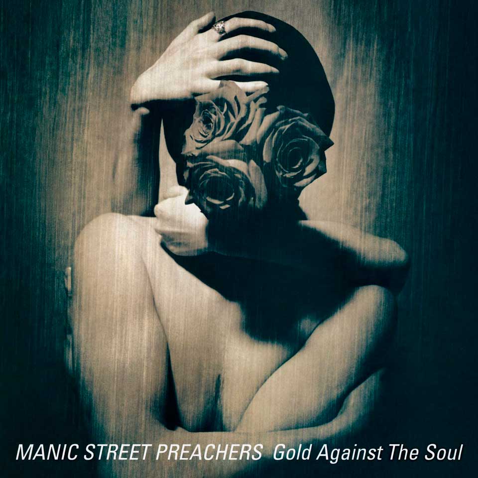 Manic Street Preachers: Gold against the soul - portada