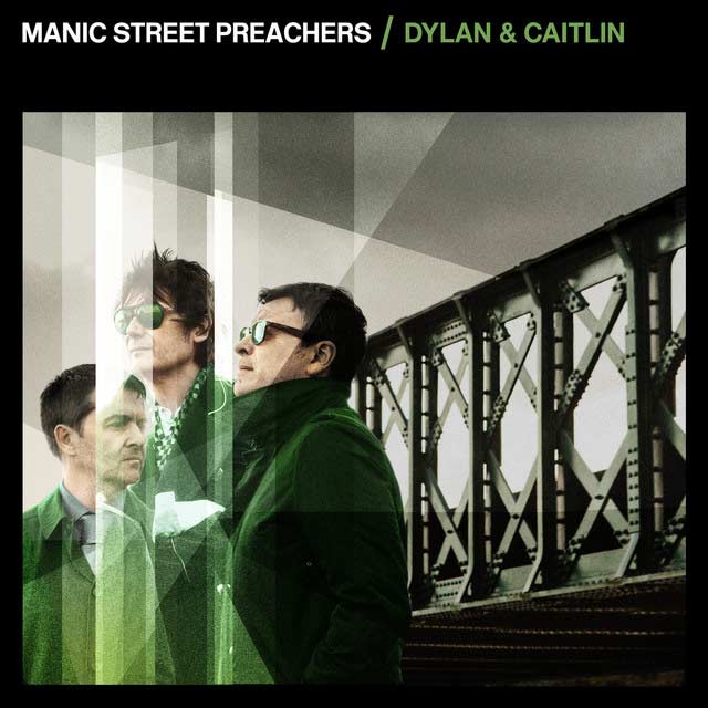 Manic Street Preachers: Dylan & Caitlin - portada