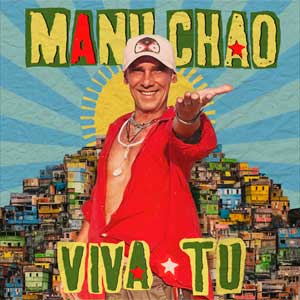 Manu Chao: Viva tu - portada mediana