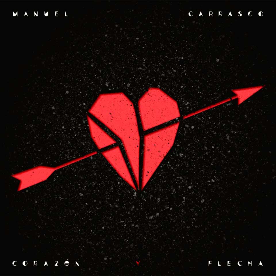 Manuel Carrasco: Corazón y flecha - portada