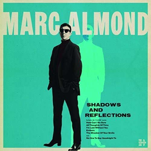 Marc Almond: Shadows and reflections - portada