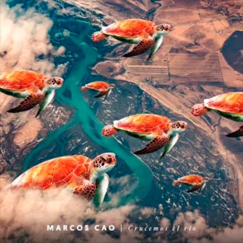 Marcos Cao: Crucemos el río - portada