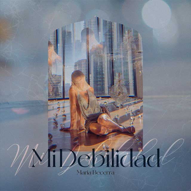 Maria Becerra: Mi debilidad - portada