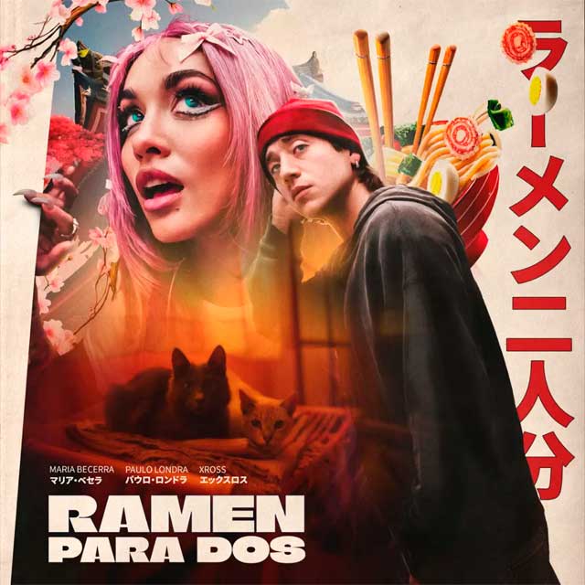 Maria Becerra con Paulo Londra: Ramen para dos - portada