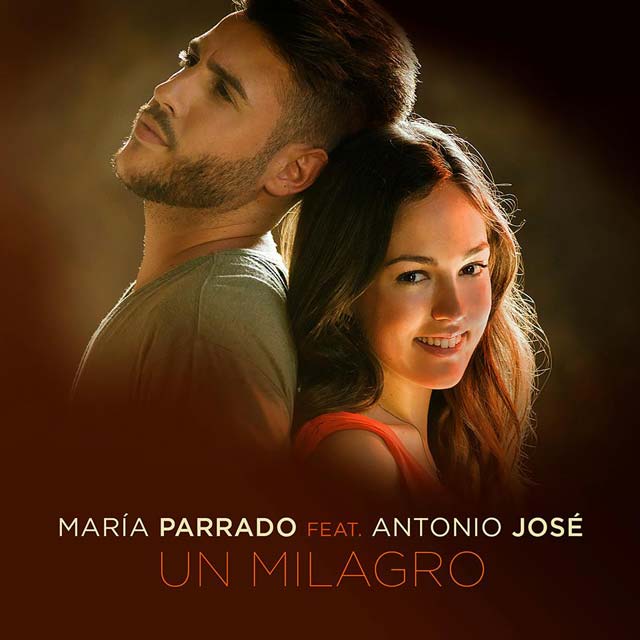 María Parrado con Antonio José: Un milagro - portada
